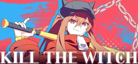 杀死女巫 KILL THE WITCH 中文版游戏封面